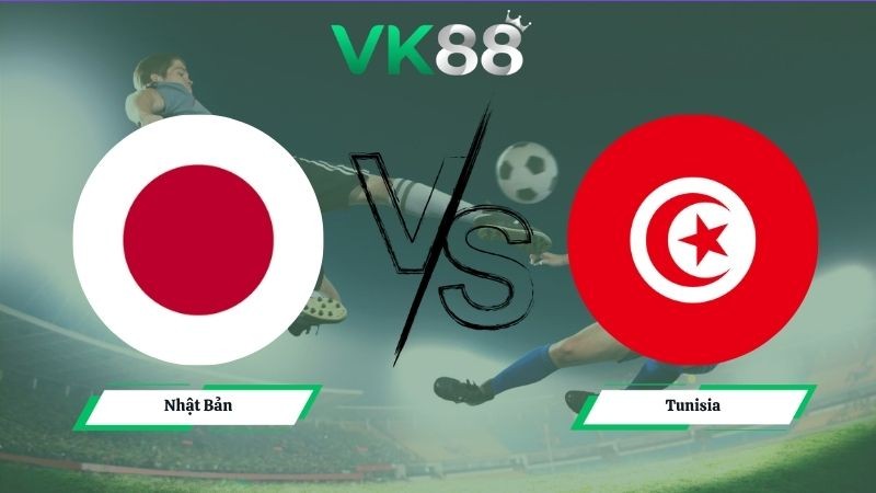 VK88 Nhận định soi kèo Nhật Bản vs Tunisia 11h00 ngày 21/06/2026 – World Cup 2026