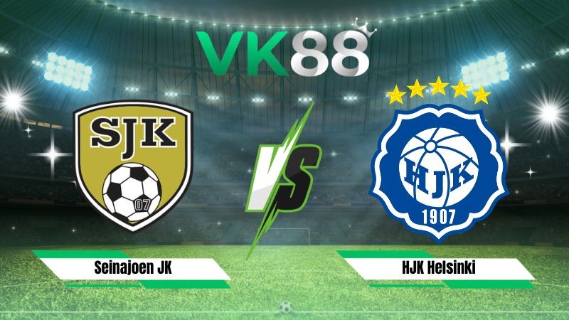 VK88 Nhận định soi kèo Seinajoen JK vs HJK Helsinki 23h00 ngày 03/08/2026 – VĐQG Phần Lan